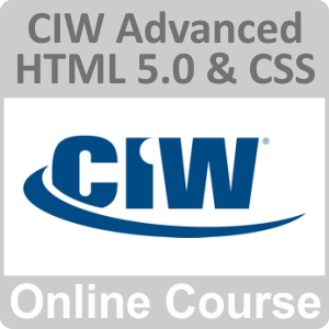 CIW Advanced HTML 5.0 & CSS3 Online Training with Live Labs (1D0-620)